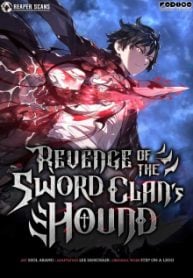 Revenge of the sword clan’s hound